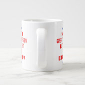 私はもっとも偉大.. ジャンボコーヒーマグカップ (裏面)