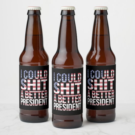 私はもっと良い大統領のトランプをアンチできた ビールラベル (ボトル)