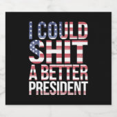 私はもっと良い大統領のトランプをアンチできた ビールラベル (シングルラベル)