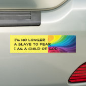 私はもはや私が神の子供であることを恐れるべき奴隷ではないです バンパーステッカー (車上)