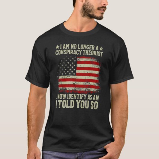 私はもはや陰謀の理論家のアメリカ国旗ではない Tシャツ (正面)