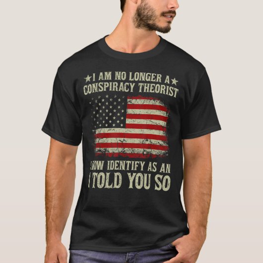 私はもはや陰謀の理論家のアメリカ国旗ではない Tシャツ (正面)