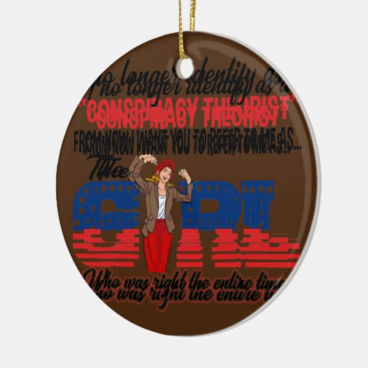 私はもはや陰謀理論家として特定しない セラミックオーナメント (左)