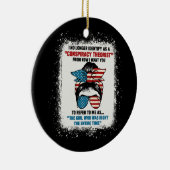 私はもはや陰謀理論家とは言えない セラミックオーナメント (右)