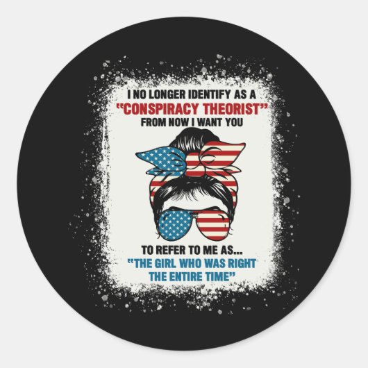 私はもはや陰謀理論家とは言えない ラウンドシール (正面)