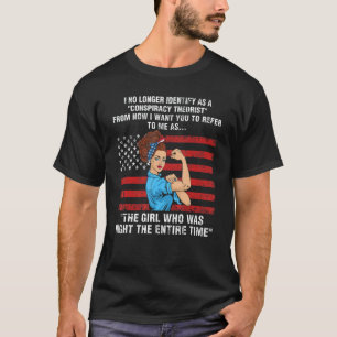 私はもはや陰謀理論家とは言えない Tシャツ