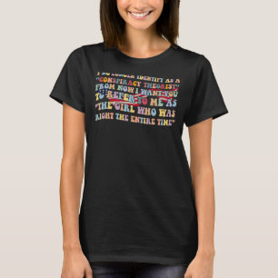 私はもはや陰謀理論家とは言えない Tシャツ