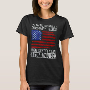 私はもはや陰謀理論家の共和党のFlではない Tシャツ