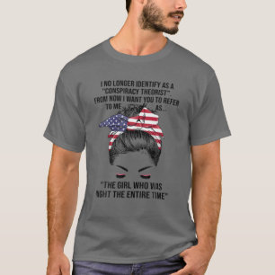 私はもはや～から陰謀理論家とは見なされない Tシャツ