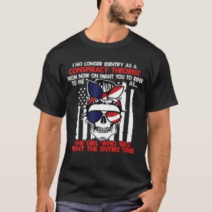 私はもはや~の陰謀理論家とは思えない Tシャツ
