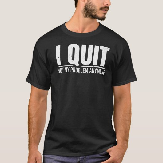 私はやめもう問題ではない Tシャツ (正面)
