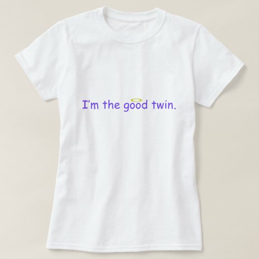 私はよい双生児です Tシャツ (デザイン正面)