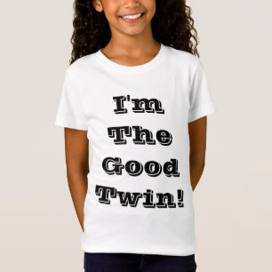 私はよい双生児です! Tシャツ