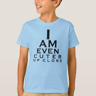 私はよりかわいい上りの終わりです! Tシャツ