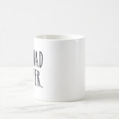私はよりよく持っていました コーヒーマグカップ (中央)
