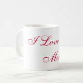 私はより多くのマグ愛します コーヒーマグカップ (正面左)