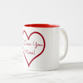 私はより多くのマグ愛します ツートーンマグカップ (正面右)