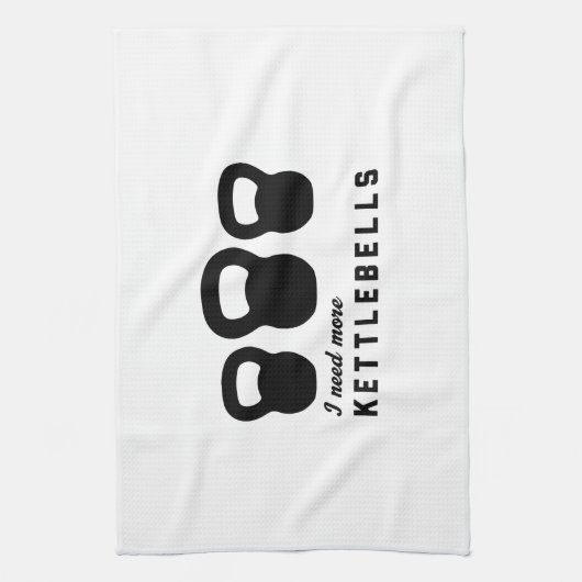 私はより多くのKettlebellsを必要とします キッチンタオル (縦)