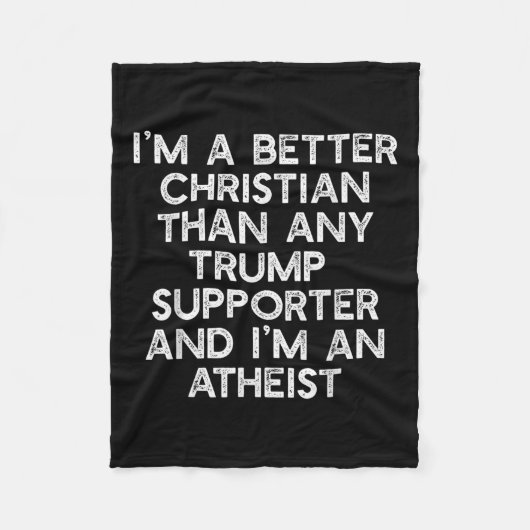 私はより良いクリスチャンのトランプ支持者アサイストMem フリースブランケット (正面)