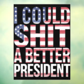 私はより良い大統領をシャツで表現できる トランプ反対 ウィンドウサイン (シート3)
