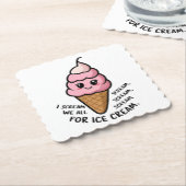 私はアイスクリームを求めて叫ぶ ペーパーコースター (アングル)