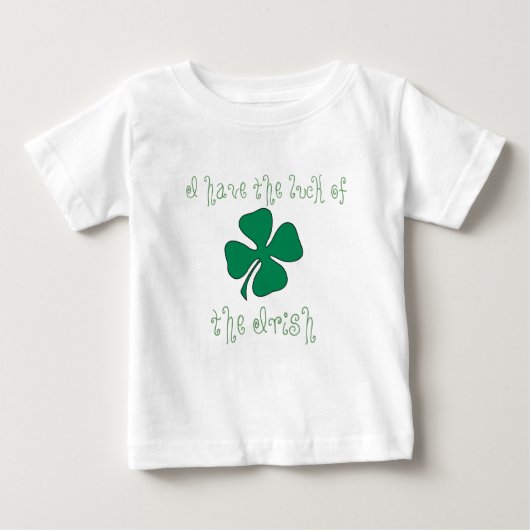 私はアイルランドの幼児Tシャツの運を有します ベビーTシャツ (正面)