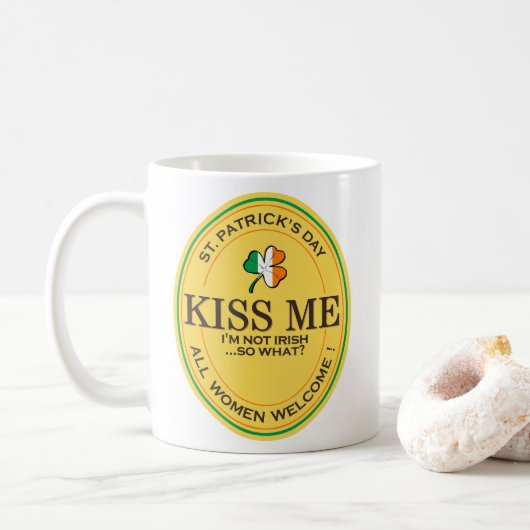 私はアイルランド人じゃないからキスしてね - 女性大歓迎! コーヒーマグカップ (ドーナツ)