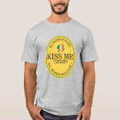 私はアイルランド人じゃないからキスしてね - 女性大歓迎！ Tシャツ (正面)