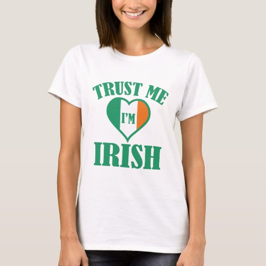 私はアイルランド人だから信じて Tシャツ (正面)