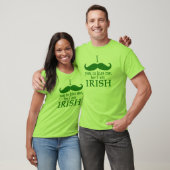 私はアイルランド人だキスに私は口ひげ! Tシャツ (ユニセックス)