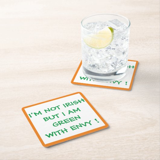 私はアイルランド人ではないが羨望の的に緑色だ！ スクエアペーパーコースター (インサイチュ)