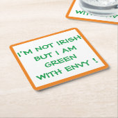 私はアイルランド人ではないが羨望の的に緑色だ！ スクエアペーパーコースター (アングル)