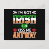 私はアイルランド人ではないが、キスMe Anyway St Patrick's Day シーズンポストカード (正面)