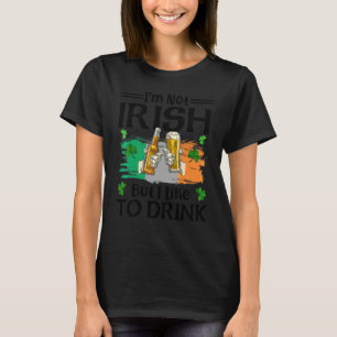私はアイルランド人ではないが、ビールセントパトリックを飲むのが好きだ Tシャツ