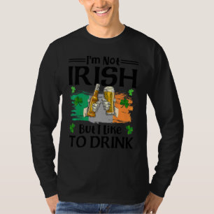 私はアイルランド人ではないが、ビールセントパトリックを飲むのが好きだ Tシャツ