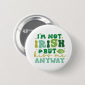 私はアイルランド人ではなく、とにかくキスである 缶バッジ (正面&裏面)