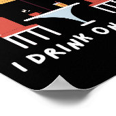 私はアウトドリーシー…I Drink on Patios -おもしろい屋外 ポスター (角)