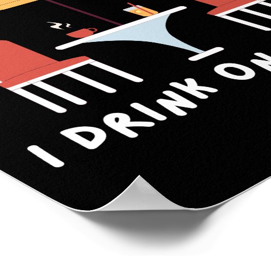 私はアウトドリーシー…I Drink on Patios -おもしろい屋外 ポスター (角)