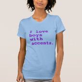 私はアクセントの男の子を愛します Tシャツ (正面)