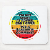 私はアドバイスで素晴らしはない。コメントを申し上げてもいい マウスパッド (正面)