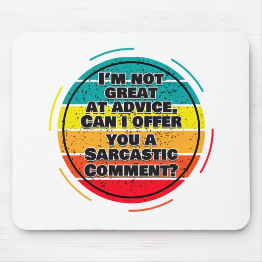 私はアドバイスで素晴らしはない。コメントを申し上げてもいい マウスパッド (正面)