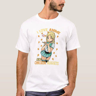 私はアニメとチキンナゲットが大好き – かわいいかわいい- O Tシャツ