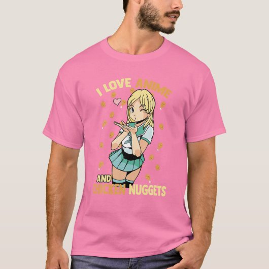私はアニメとチキンナゲットが大好き – かわいいかわいい- O Tシャツ (正面)