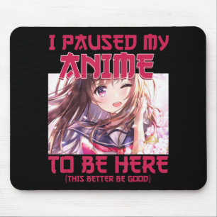 私はアニメを一時停止してここにオタクのアニメ日本のを マウスパッド