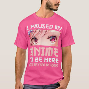 私はアニメを一時停止してここにオタクのマンガ日本の Tシャツ