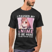 私はアニメを一時停止してここに若者かわいいマーチアニメーション Tシャツ (正面)