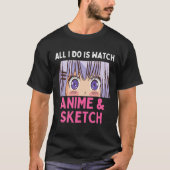 私はアニメを見ているだけだ Tシャツ (正面)