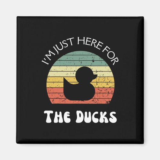 私はアヒルのためにここにいる マグネット (正面)