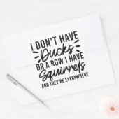 私はアヒルもリスの列もないクール スクエアシール (封筒)