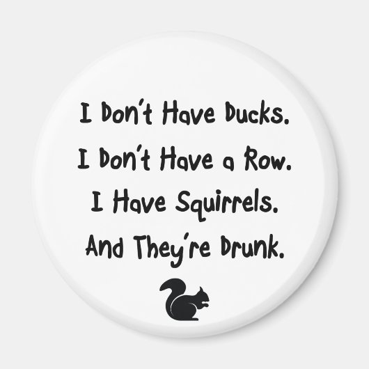 私はアヒルを持っていない マグネット (正面)